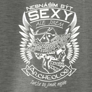 Nesnáším být sexy - archeolog