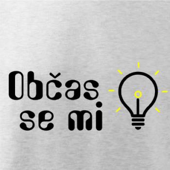 Občas se mi rozsvítí