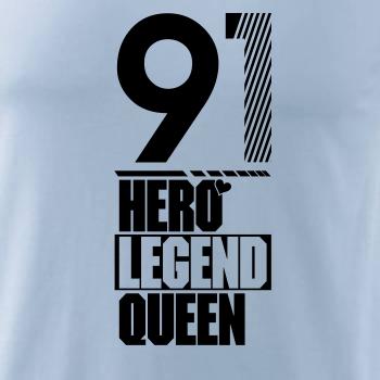 Hero, Legend, King x Queen 1991