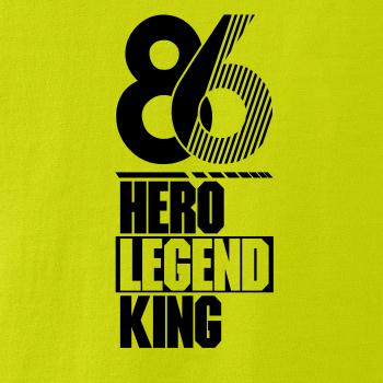 Hero, Legend, King x Queen 1986