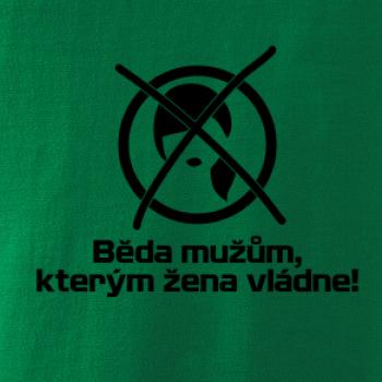 Běda mužům, kterým žena vládne