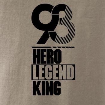 Hero, Legend, King x Queen 1993