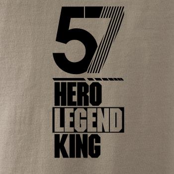 Hero, Legend, King x Queen 1957