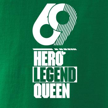 Hero, Legend, King x Queen 1969 Hero, Legend, King x Queen 1969