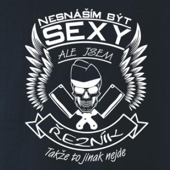 Nesnáším být sexy - řezník