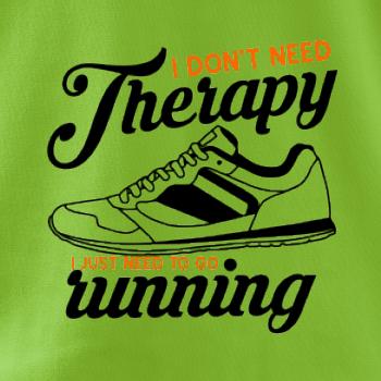 I don't need therapy running