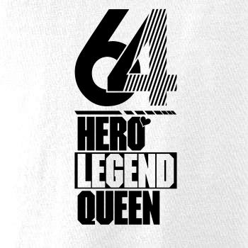 Hero, Legend, King x Queen 1964