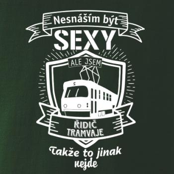 Nesnáším být sexy - řidič tramvaje, řidička tramvaje