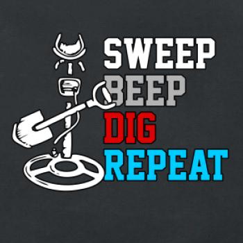 Sweep Beep Dig Repeat Sweep Beep Dig Repeat