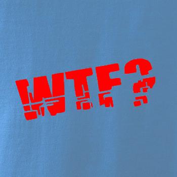 WTF?
