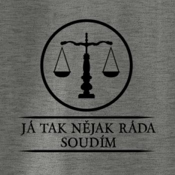 Já tak nějak rád/a soudím