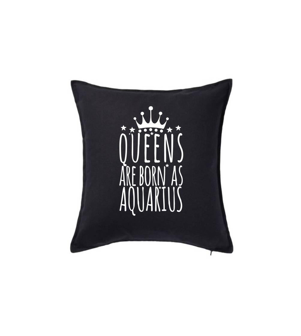 Queens are born as Aquarius - Vodnář