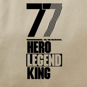 Hero, Legend, King x Queen 1977