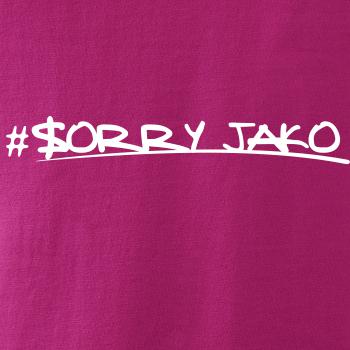 Sorry Jako