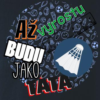 Až vyrostu budu jako táta - Líný tenis