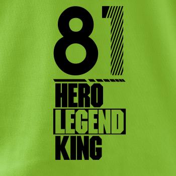 Hero, Legend, King x Queen 1981