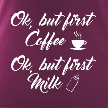 Ok, but first coffee-milk
