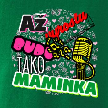Až vyrostu budu jako maminka - zpěvačka