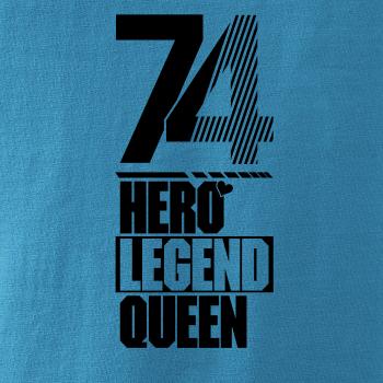 Hero, Legend, King x Queen 1974