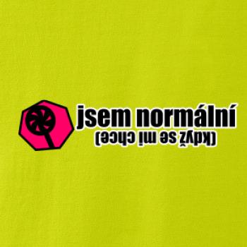 Jsem normální (když se mi chce)