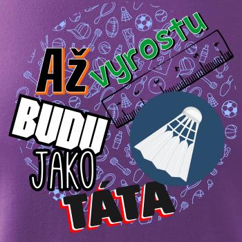 Až vyrostu budu jako táta - Líný tenis