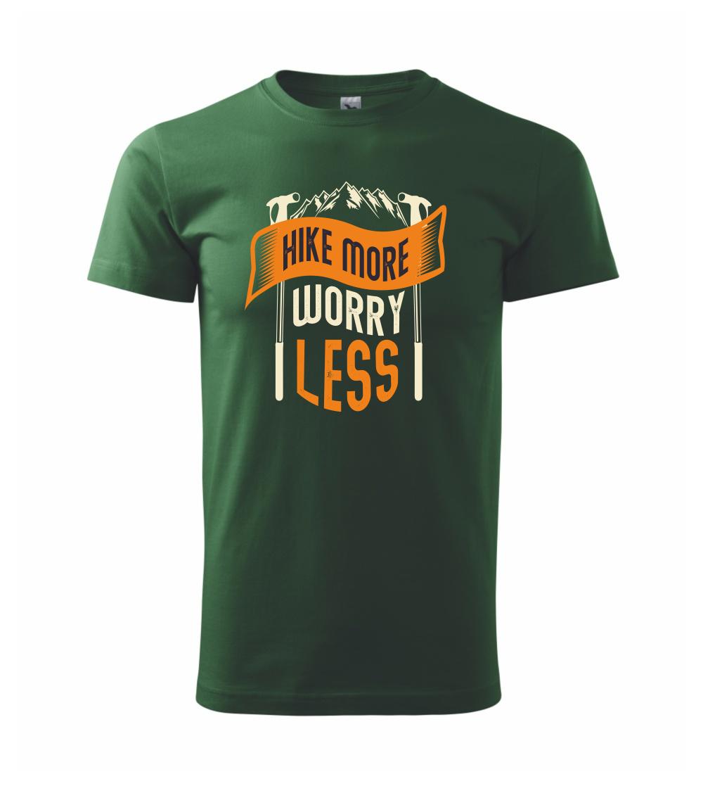 Hike More Worry Less cepíny Hike More Worry Less cepíny