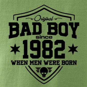 Bad boy since 1982