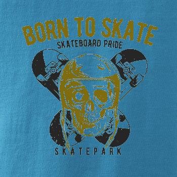 Born to skate skull