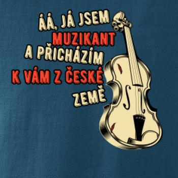 Já jsem muzikant a přichazím k vám z české země