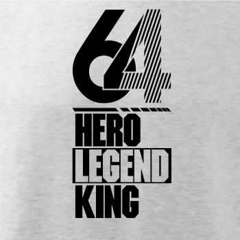 Hero, Legend, King x Queen 1964