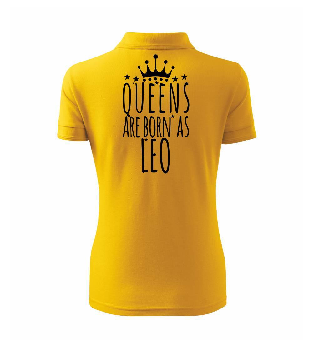 Queens are born as Leo - Lev