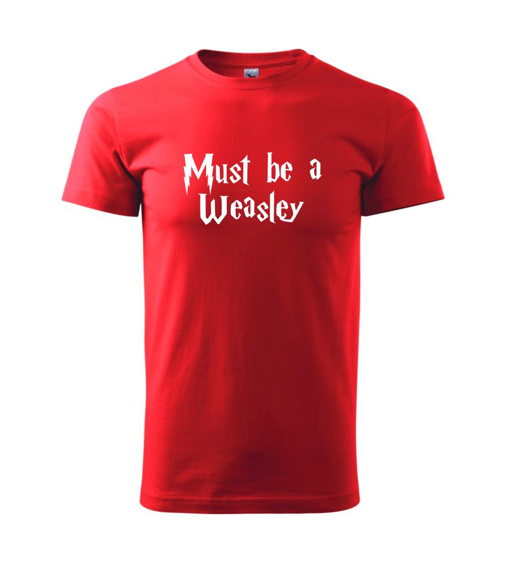 Must be a Weasley Must be a Weasley