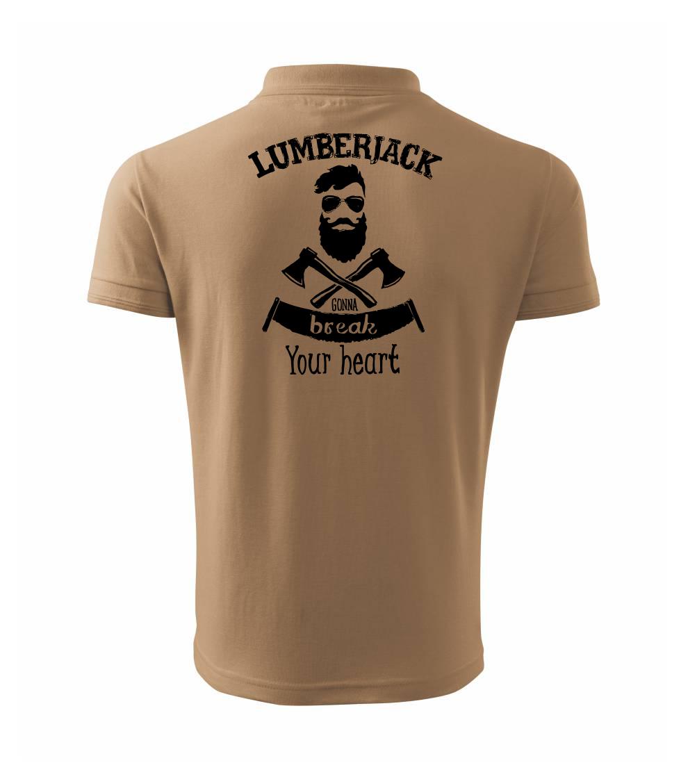 Lumberjack gonna break your hearth