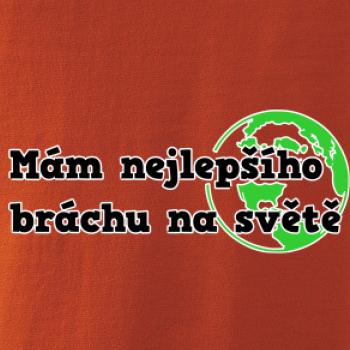 Mám nejlepšího bráchu na světě