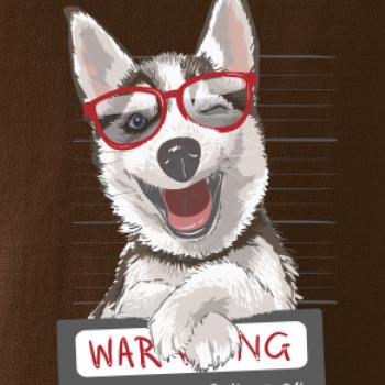 Husky - beware of dog