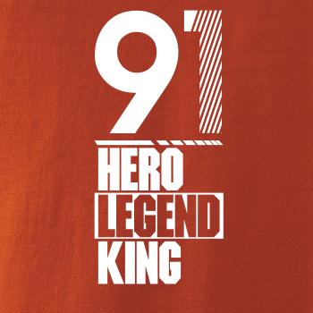 Hero, Legend, King x Queen 1991