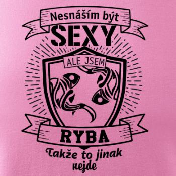Nesnáším být sexy - Ryba