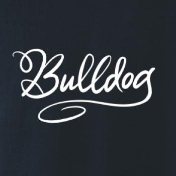 Bulldog - nápis okrasný
