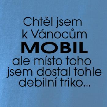 Chtěl jsem k Vánocům mobil