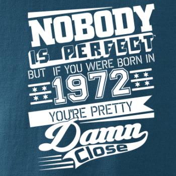 Nobody is perfect - 1972