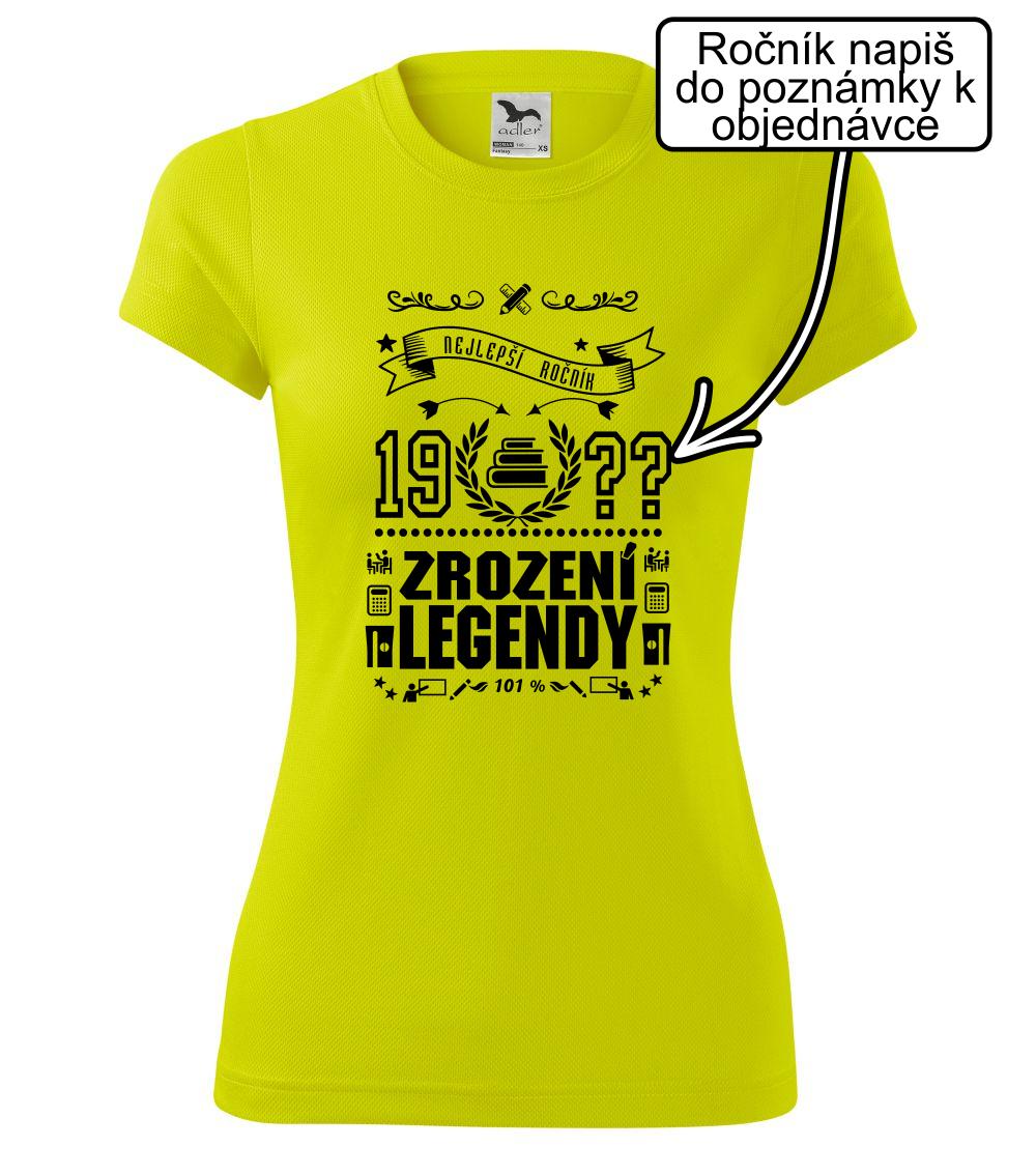 Zrození legendy - pro učitele - Dámské Fantasy sportovní (dresovina)