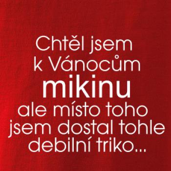 Chtěl jsem k Vánocům mikinu