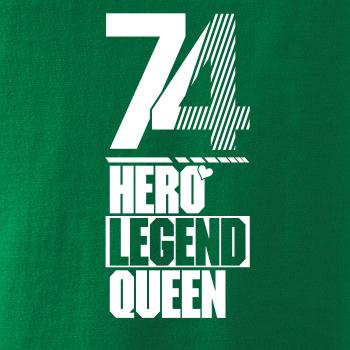 Hero, Legend, King x Queen 1974 Hero, Legend, King x Queen 1974