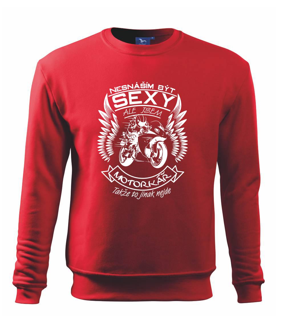 Nesnáším být sexy - motorkář, motorkářka (motorka) Nesnáším být sexy - motorkář, motorkářka (motorka)
