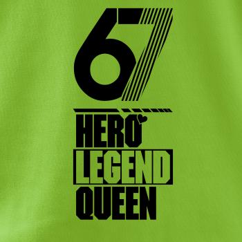 Hero, Legend, King x Queen 1967
