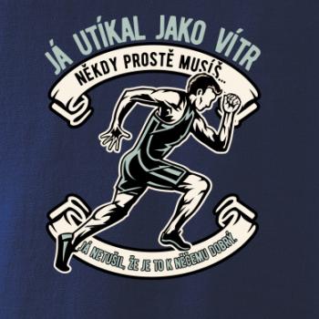 Já utíkal jako vítr