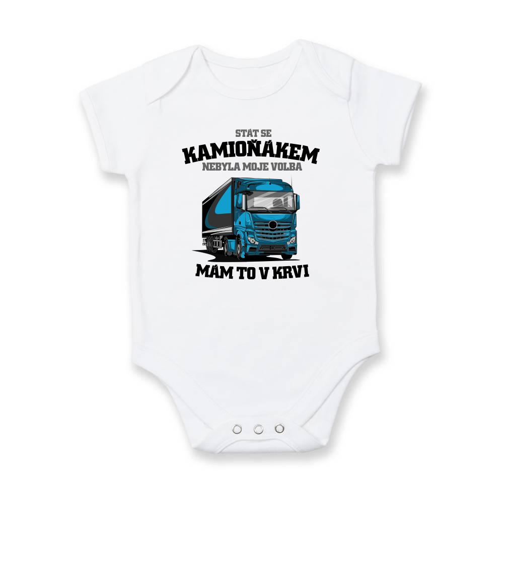 Stát se kamioňákem nebyla moje volba - Body kojenecké