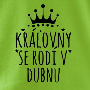 Královny se rodí v dubnu