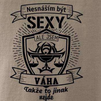 Nesnáším být sexy - Váha