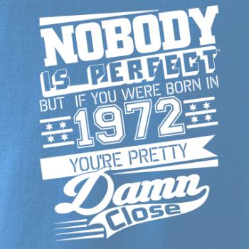 Nobody is perfect - 1972